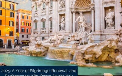 2025: A Year of Pilgrimage, Renewal, and Performance: Why Rome Awaits You