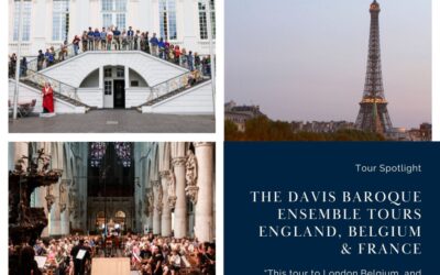 The Davis Baroque Ensemble Tours England, Belgium & France