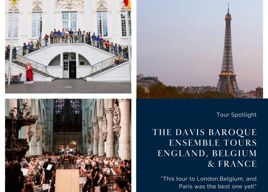 The Davis Baroque Ensemble Tours England, Belgium & France