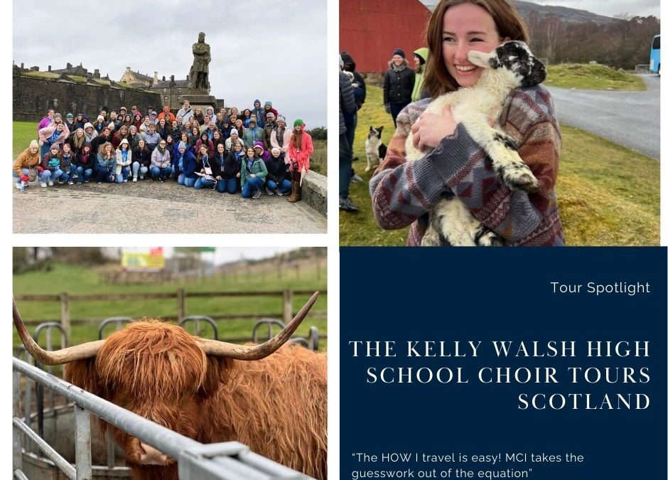 The Kelly Walsh High School Choir Tours Scotland