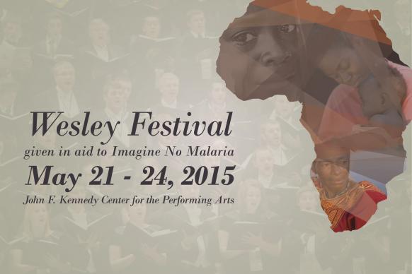 The Wesley Festival: Given in aid of Imagine No Malaria